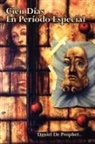 Daniel de Prophet - Cien Dias En Periodo Especial