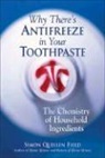 Simon Field, Simon Quellen Field - Why There''s Antifreeze in Your Toothpaste