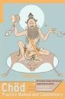 Thekchok Dorje, Thekchok/ Taye Dorje, Jamgon Kongtrul, Jamgon Kongtrul Lodro Taye - Chod Practice Manual and Commentary
