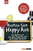 Bastian Sick - Happy Aua. Bd.1