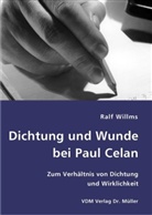 Ralf Willms - Dichtung und Wunde bei Paul Celan