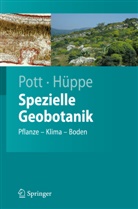 Hüppe, Joachim Hüppe, Pot, Richar Pott, Richard Pott - Spezielle Geobotanik