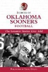 Triumph Books, Mark (EDT) Stallard, Triumph Books, Mark Stallard - Echoes of Oklahoma Sooners Football
