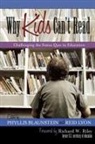Phyllis Blaunstein, Phyllis (EDT)/ Lyon Blaunstein, Phyllis Lyon Blaunstein, Phyllis Blaunstein, Blaunstein Phyllis, Reid Lyon... - Why Kids Can''t Read