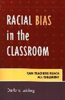 Darlene Leiding - Racial Bias in the Classroom