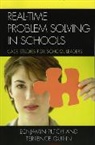 Benjamin Piltch, Benjamin Quinn Piltch, Piltch Benjamin, Terrence Quinn - Real-Time Problem Solving in Schools