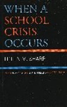 Helen Sharp, Helen M. Sharp, Sharp Helen M. - When a School Crisis Occurs