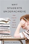 Regalena Melrose, Melrose Regalena - Why Students Underachieve