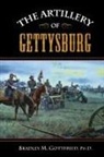 Bradley Gottfried, Bradley M. Gottfried, Gottfried Bradley M. - Artillery of Gettysburg