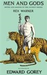 Edward Gorey, Rex Warner, Warner Rex, Edward Gorey - Men and Gods