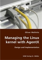 Oliver Wellnitz - Managing the Linux kernel with AgentX