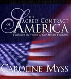 Caroline Myss, Caroline M. Myss - The Sacred Contract of America (Audiolibro)