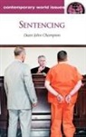 Dean J. Champion, Dean John Champion, Champion Dean John - Sentencing