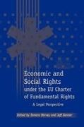Tamara Hervey, Tamara Kenner Hervey, Jeff Kenner, T Hervey, T. Hervey, … - Economic and Social Rights under the EU Charter of Fundamental Rights A Legal Perspective