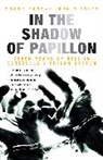 Frank Kane, Frank Tilsley Kane, FrankTilsley Kane, John Tilsley, Tilsley John - In the Shadow of Papillon