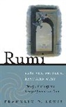 Franklin Lewis, Franklin D Lewis, Franklin D. Lewis, Lewis Franklin D. - Rumi: Past and Present, East and West