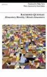 Raymond Queneau, Philip Terry - Elementary Morality