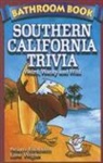 Seana Graham, Seana Graham, Lisa Wojna, Peter Tyler - Bathroom Book of Southern California Trivia