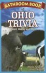 Alicia Adams, Alicia Adams, Lisa Wojna, Peter Tyler - Bathroom Book of Ohio Trivia