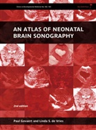 Linda S De Vries, Linda S. de Vries, Linda S. (Department of Neonatology de Vries, P Govaert, Pau Govaert, Paul Govaert... - An Atlas of Neonatal Brain Sonography