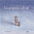 Chris Wormell, Christopher Wormell - La pequeña salvaje