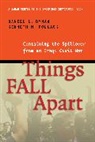 Daniel Byman, Daniel L. Byman, Daniel L. Pollack Byman, Byman Daniel L., Kenneth M. Pollack, Pollack Kenneth M. - Things Fall Apart