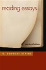 G Douglas Atkins, G. Atkins, G. Douglas Atkins, G.douglas Atkins - Reading Essays