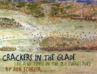 Rob Storter, Rob/ Briggs Storter, Betty Briggs, Betty Savidge Briggs - Crackers in the Glade