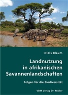 Niels Blaum - Landnutzung in afrikanischen Savannenlandschaften