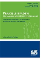 Buschhoff, Chris Buschhoff, Christian A. Buschhoff, Schere, Scherer, Harald Scherer... - Praxisleitfaden Versammlungsstättenverordnung (VStättVO)