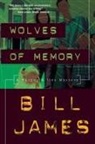 Bill James - Wolves of Memory