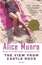 Alice Munro - The View from Castle Rock