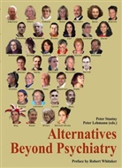 Volkmar Aderhold, Peter Lehmann, Peter Stastny - Alternatives Beyond Psychiatry