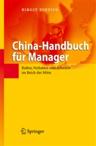 Birgit Zinzius - China-Handbuch für Manager