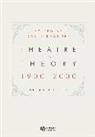 D Krasner, David Krasner, David (Yale University) Krasner, Krasner David, David Krasner - Theatre in Theory 1900-2000