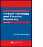 Fred Van Oystaeyen, Fred Van (University of Antwerp Oystaeyen, Fredd Van Oystaeyen, Freddy Van Oystaeyen, Freddy Van Oystaeyen - Virtual Topology and Functor Geometry