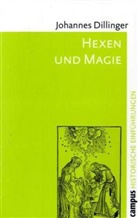 Johannes Dillinger, Guido Klütsch - Hexen und Magie