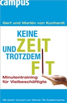 Gert und Marlén von Kunhardt, Gert vo Kunhardt, Gert von Kunhardt, Marlén von Kunhardt - Keine Zeit und trotzdem fit
