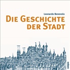 Leonardo Benevolo, Jürgen Humburg - Die Geschichte der Stadt