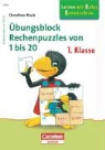 Dorothee Raab - Übungsblock Rechenpuzzles von 1 bis 20, 1. Klasse