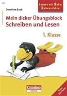 Dorothee Raab - Mein dicker Übungsblock Schreiben und Lesen, 1. Klasse