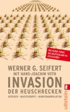 Werner Seifert, Werner G Seifert, Werner G. Seifert, Hans-Joachim Voth - Invasion der Heuschrecken