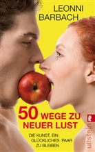 Lonnie Barbach - 50 Wege zu neuer Lust