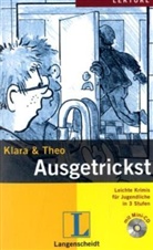 Klara, Theo - Ausgetrickst, m. Audio-CD