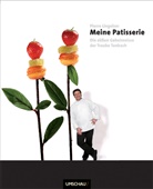 Pierre Lingelser, Björn K. Iversen, Björn Kray Iversen - Meine Patisserie