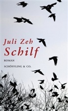 Juli Zeh - Schilf