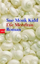 Sue M Kidd, Sue Monk Kidd - Die Meerfrau