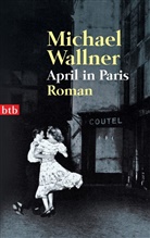 Michael Wallner - April in Paris