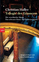 Christian Haller - Trilogie des Erinnerns