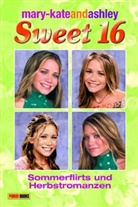 mary-kateandashley: Sweet 16 - Bd.5: Sommerflirts und Herbstromanzen